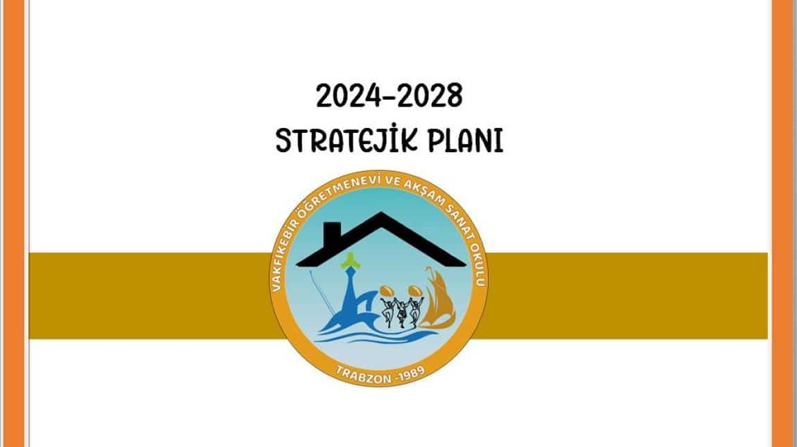 2024 2028 Stratejik Planımız Yayımlandı